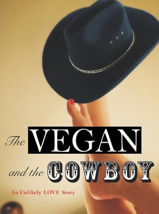 The Vegan and the Cowboy?