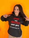Spay and Neuter Your Pets Hoodie